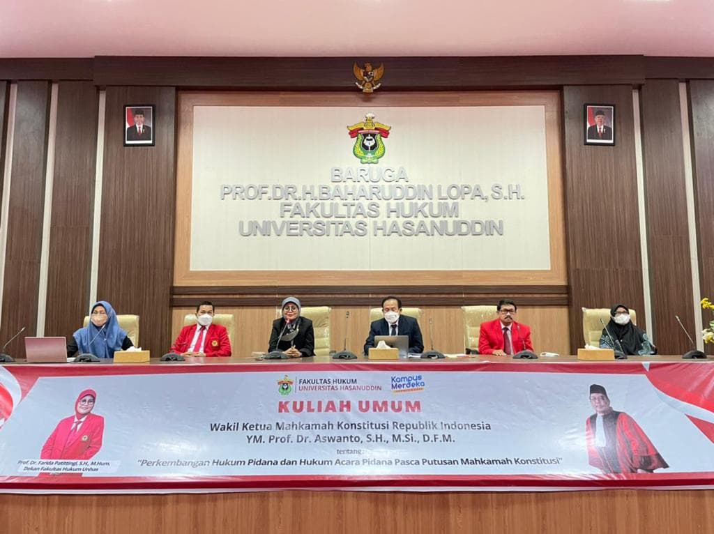 Gelar Kuliah Umum tentang Hukum Pidana, FH Unhas Hadirkan Wakil Ketua MK RI